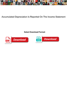 Accumulated Depreciation Is Reported on the Income Statement
