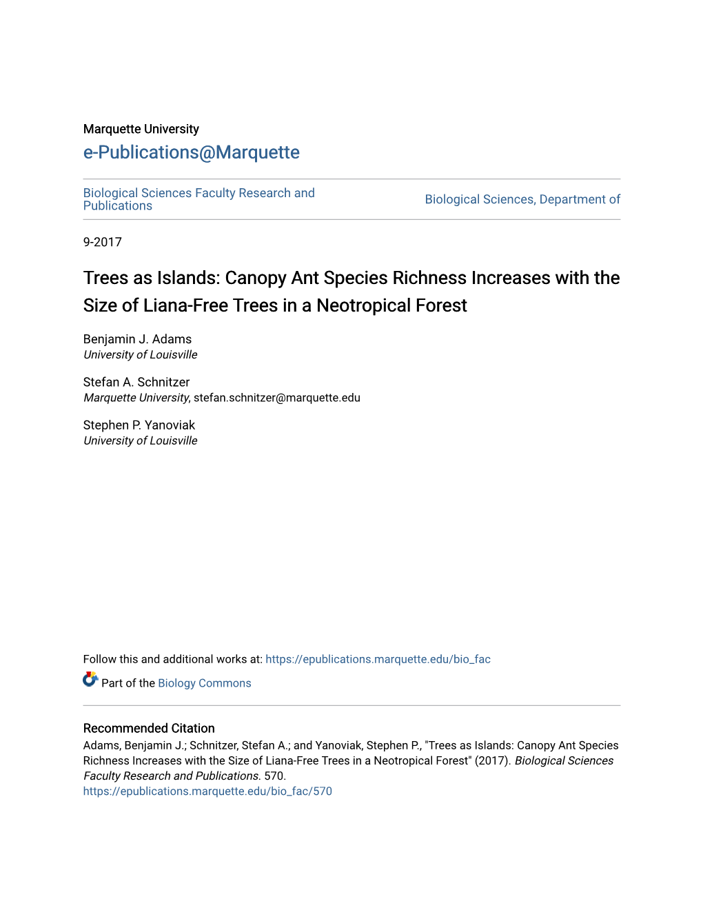 Trees As Islands: Canopy Ant Species Richness Increases with the Size of Liana-Free Trees in a Neotropical Forest