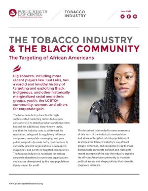 The Tobacco Industry & the Black Community: the Targeting Of