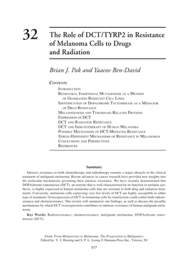 The Role of DCT/TYRP2 in Resistance of Melanoma Cells to Drugs and Radiation