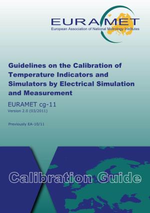 Guidelines on the Calibration of Temperature Indicators and Simulators by Electrical Simulation and Measurement EURAMET Cg-11 Version 2.0 (03/2011)