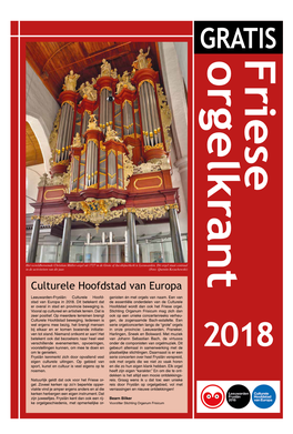 Culturele Hoofdstad Van Europa Leeuwarden-Fryslân: Culturele Hoofd- Ganisten Én Met Orgels Van Naam
