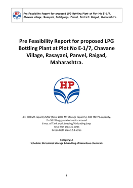 Pre Feasibility Report for Proposed LPG Bottling Plant at Plot No E-1/7, Chavane Village, Rasayani, Patalganga, Panvel, District: Raigad, Maharashtra