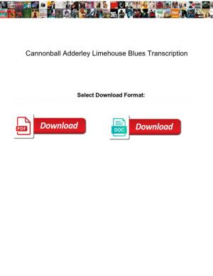 Cannonball Adderley Limehouse Blues Transcription