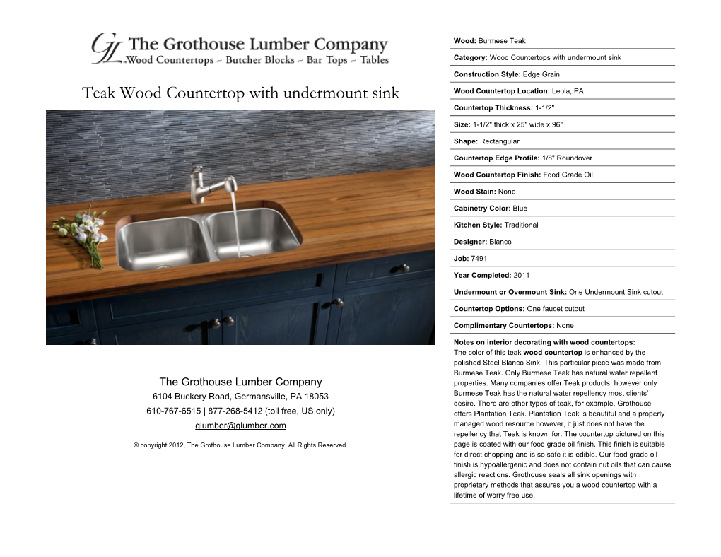 Teak Wood Countertop with Undermount Sink Wood Countertop Location: Leola, PA Countertop Thickness: 1-1/2"