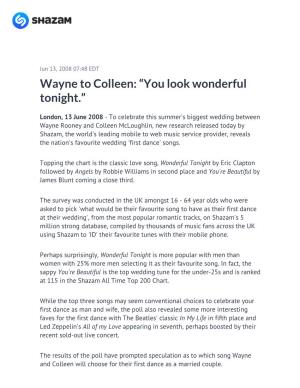 Wayne to Colleen: “You Look Wonderful Tonight.”