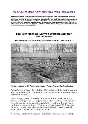 Saffron Walden Turf Maze in His Earlier Work, Which He Did Not.19 Writing in His Influential Paper Notices of Ancient and Mediaeval Labyrinths in 1858, the Rev