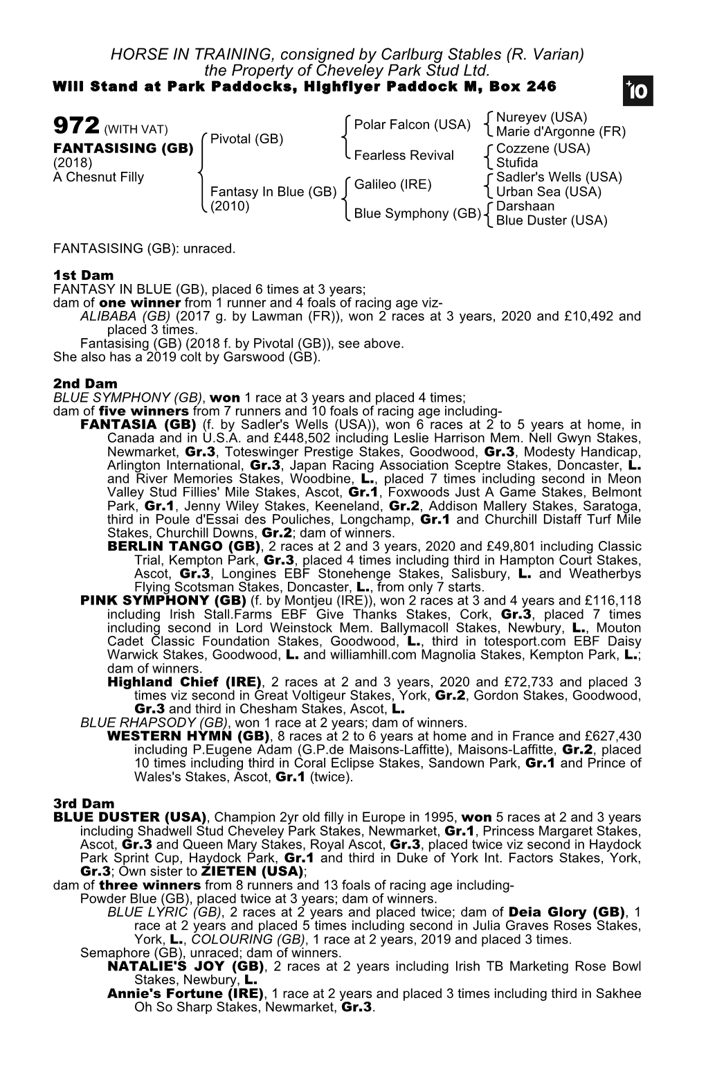 The Property of Cheveley Park Stud Ltd. Will Stand at Park Paddocks, Highflyer Paddock M, Box 246