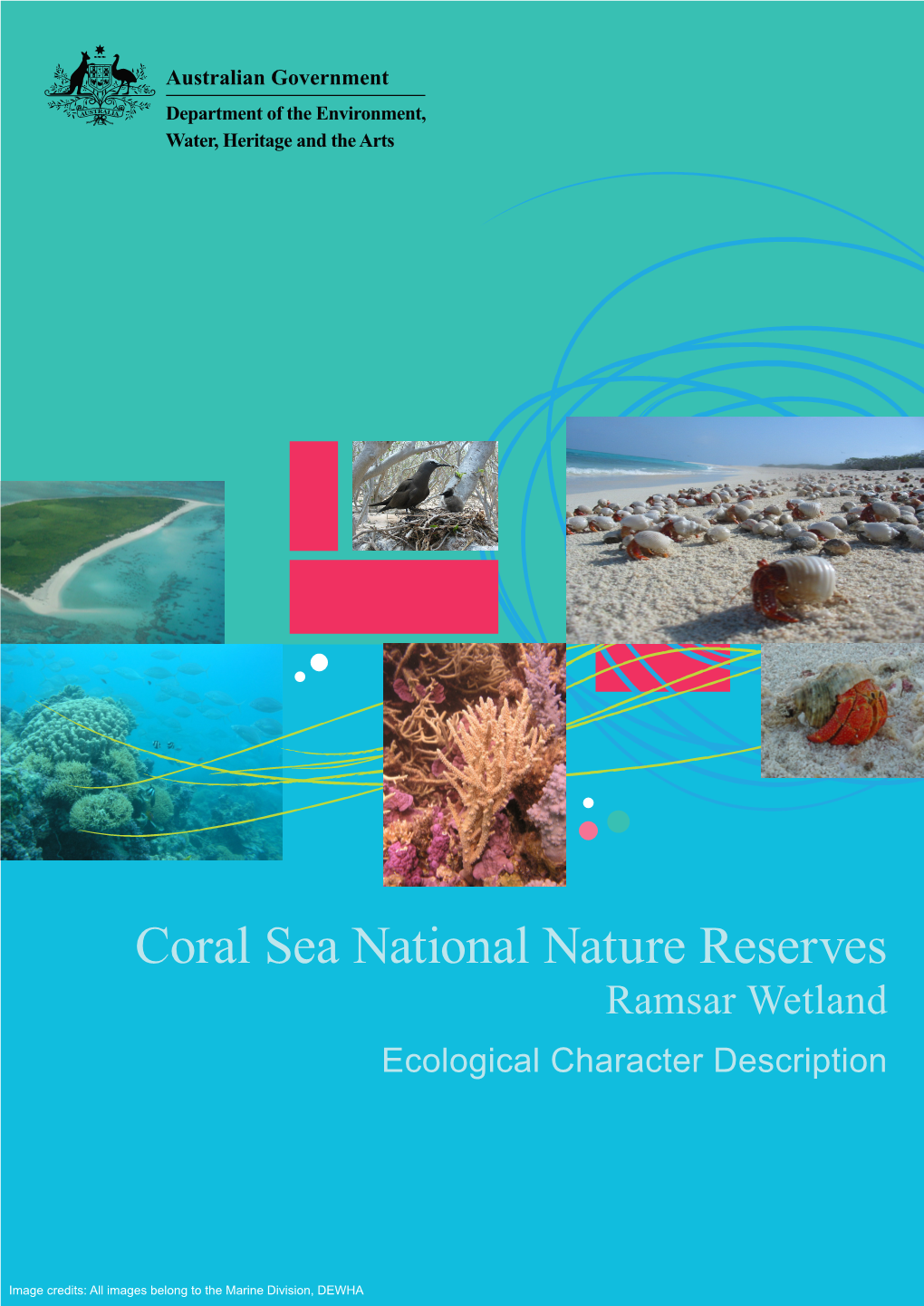 Coral Sea National Nature Reserves Ramsar Wetland Ecological Character Description