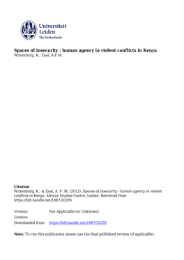 Spaces of Insecurity : Human Agency in Violent Conflicts in Kenya Witsenburg, K.; Zaal, A.F.M