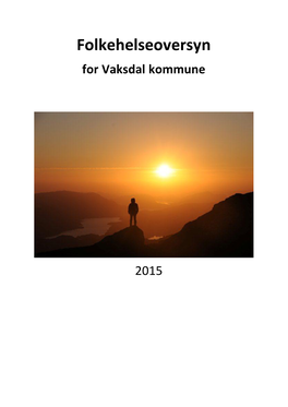 Folkehelseoversyn for Vaksdal Kommune