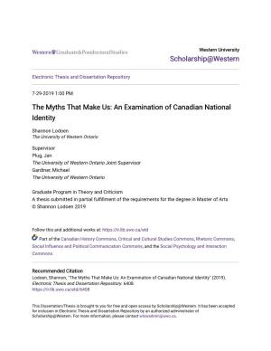 The Myths That Make Us: an Examination of Canadian National Identity