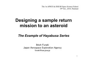 01 Ikkoh Funaki-Designing a Sample Return Mission to an Asteroid.Pdf