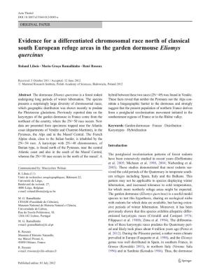 Evidence for a Differentiated Chromosomal Race North of Classical South European Refuge Areas in the Garden Dormouse Eliomys Quercinus