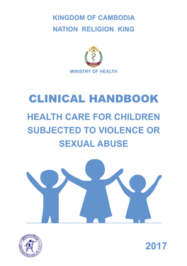 Clinical Handbook Health Care for Children Subjected to Violence Or Sexual Abuse