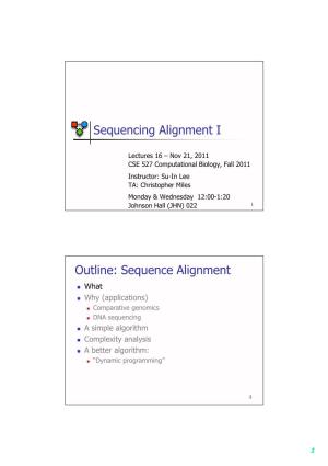 Sequencing Alignment I Outline: Sequence Alignment
