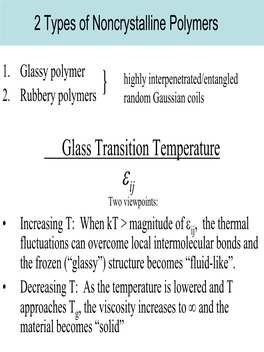 2 Types of Noncrystalline Polymers