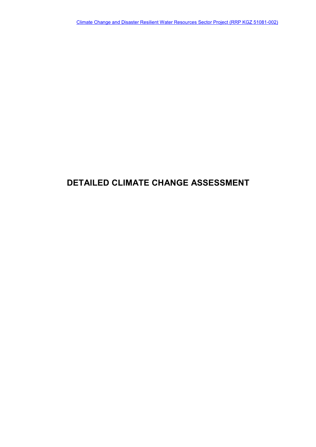 Detailed Climate Change Assessment