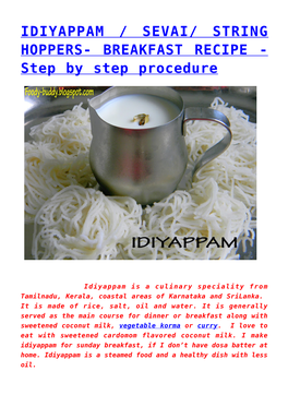 IDIYAPPAM / SEVAI/ STRING HOPPERS- BREAKFAST RECIPE - Step by Step Procedure