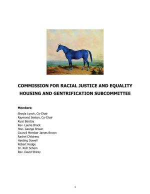 Commission for Racial Justice and Equality Housing and Gentrification Subcommittee