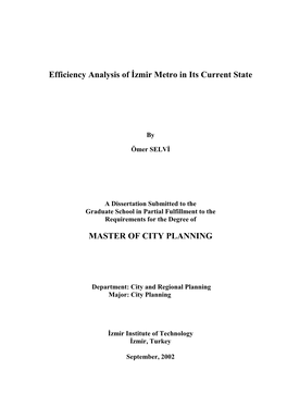 Efficiency Analysis of İzmir Metro in Its Current State MASTER of CITY PLANNING