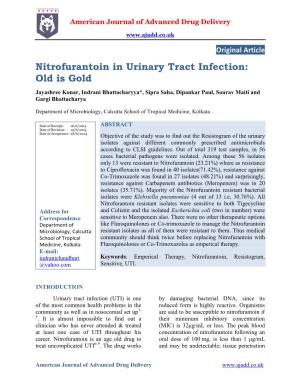 Nitrofurantoin in Urinary Tract Infection: Old Is Gold Jayashree Konar, Indrani Bhattacharyya*, Sipra Saha, Dipankar Paul, Sourav Maiti and Gargi Bhattacharya