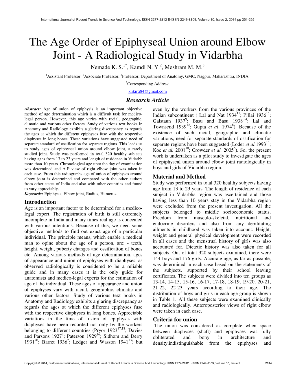 The Age Order of Epiphyseal Union Around Elbow Joint - a Radiological Study in Vidarbha