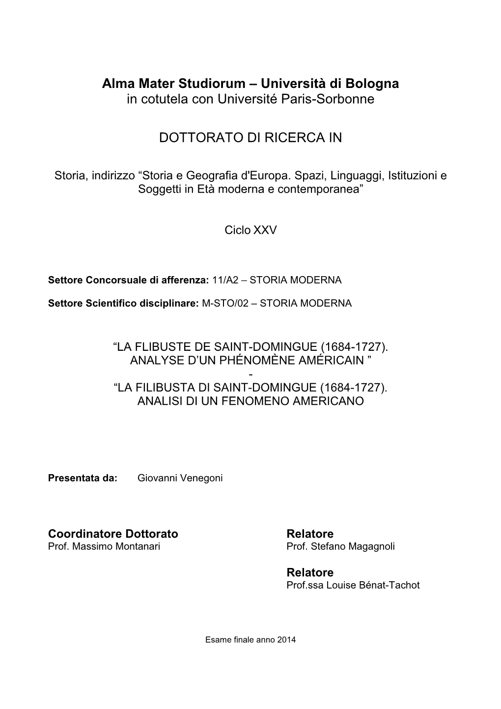 Alma Mater Studiorum – Università Di Bologna in Cotutela Con Université Paris-Sorbonne