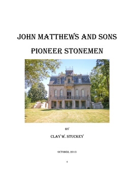 John Matthews and Sons Pioneer Stonemen