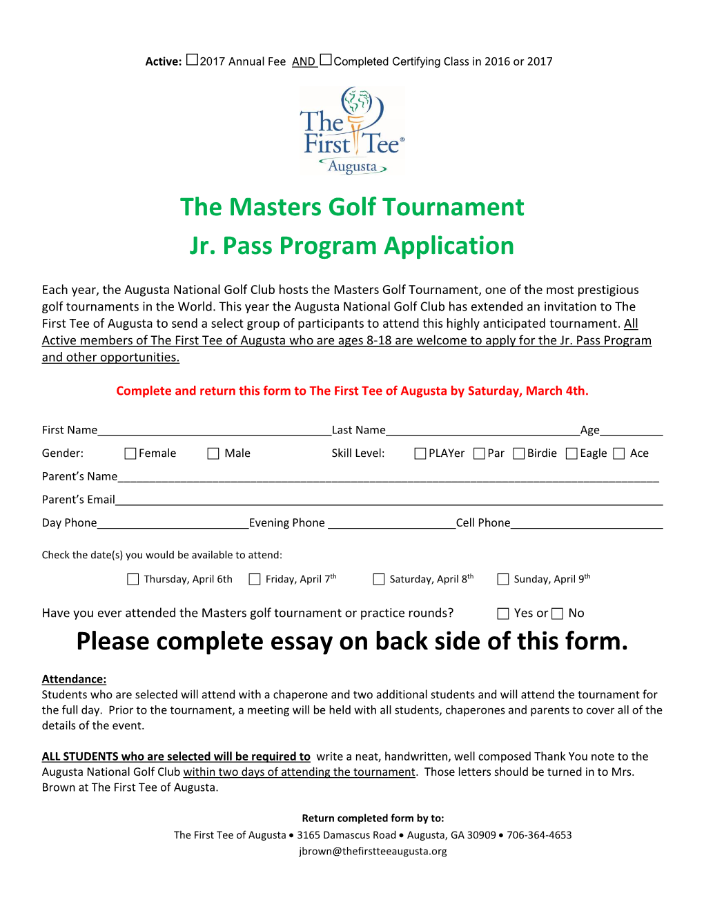 The Masters Golf Tournament Jr. Pass Program Application Please Complete Essay on Back Side of This Form