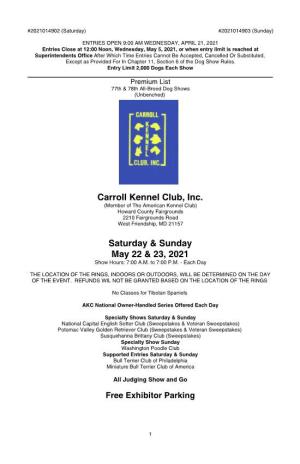 Carroll Kennel Club, Inc. Saturday & Sunday May 22 & 23, 2021