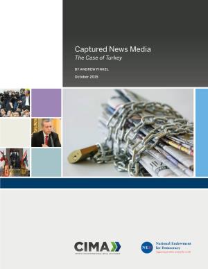 Captured News Media: the Case of Turkey