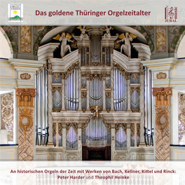 Das Goldene Thüringer Orgelzeitalter