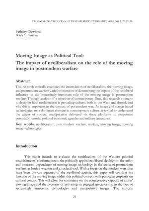Moving Image As Political Tool: the Impact of Neoliberalism on the Role of the Moving Image in Postmodern Warfare