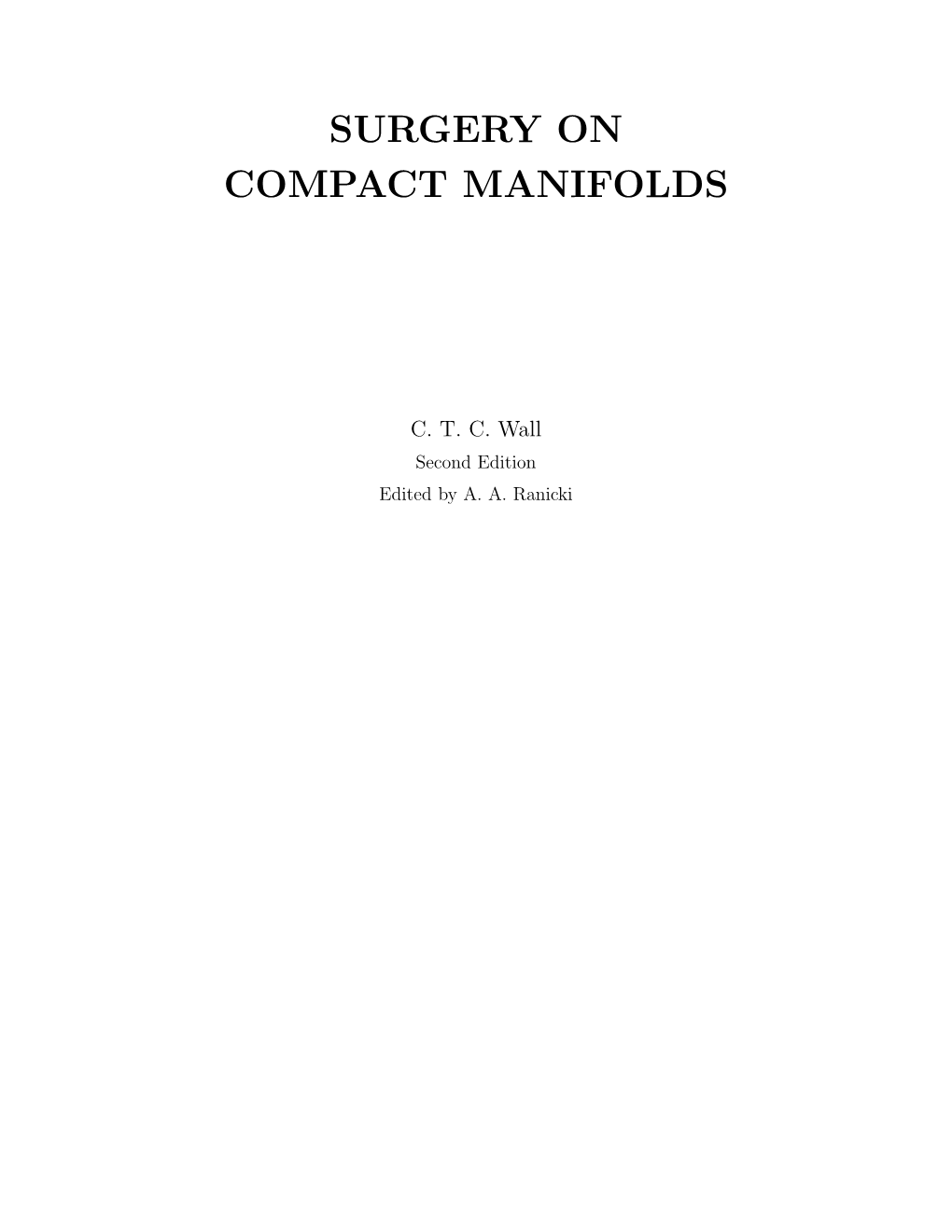 Surgery on Compact Manifolds, by C.T.C. Wall