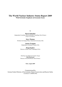 The World Nuclear Industry Status Report 2009 with Particular Emphasis on Economic Issues