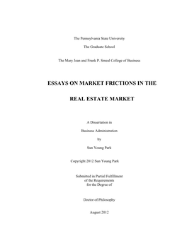 Essays on Market Frictions in the Real Estate Market State University of New York at Buffalo Buffalo, NY M.A