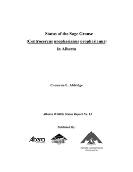 Status of the Sage Grouse (Centrocercus Urophasianus Urophasianus) in Alberta