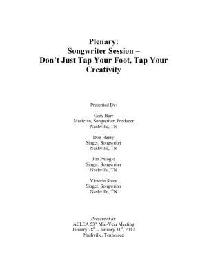 Songwriter Session – Don’T Just Tap Your Foot, Tap Your Creativity