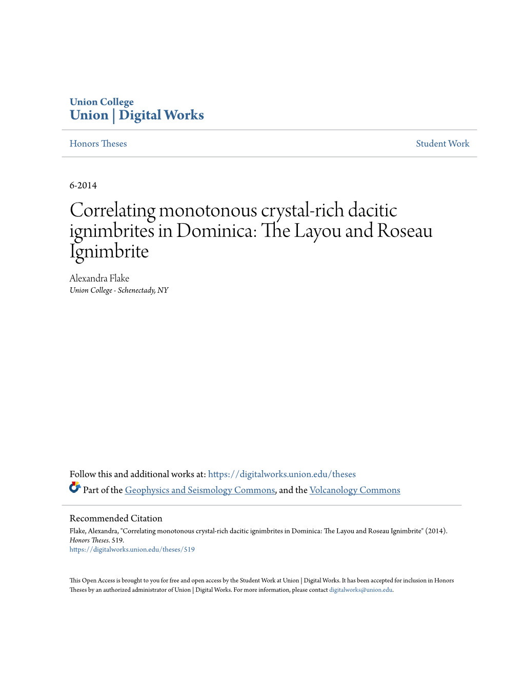 Correlating Monotonous Crystal-Rich Dacitic Ignimbrites in Dominica: the Layou and Roseau Ignimbrite Alexandra Flake Union College - Schenectady, NY