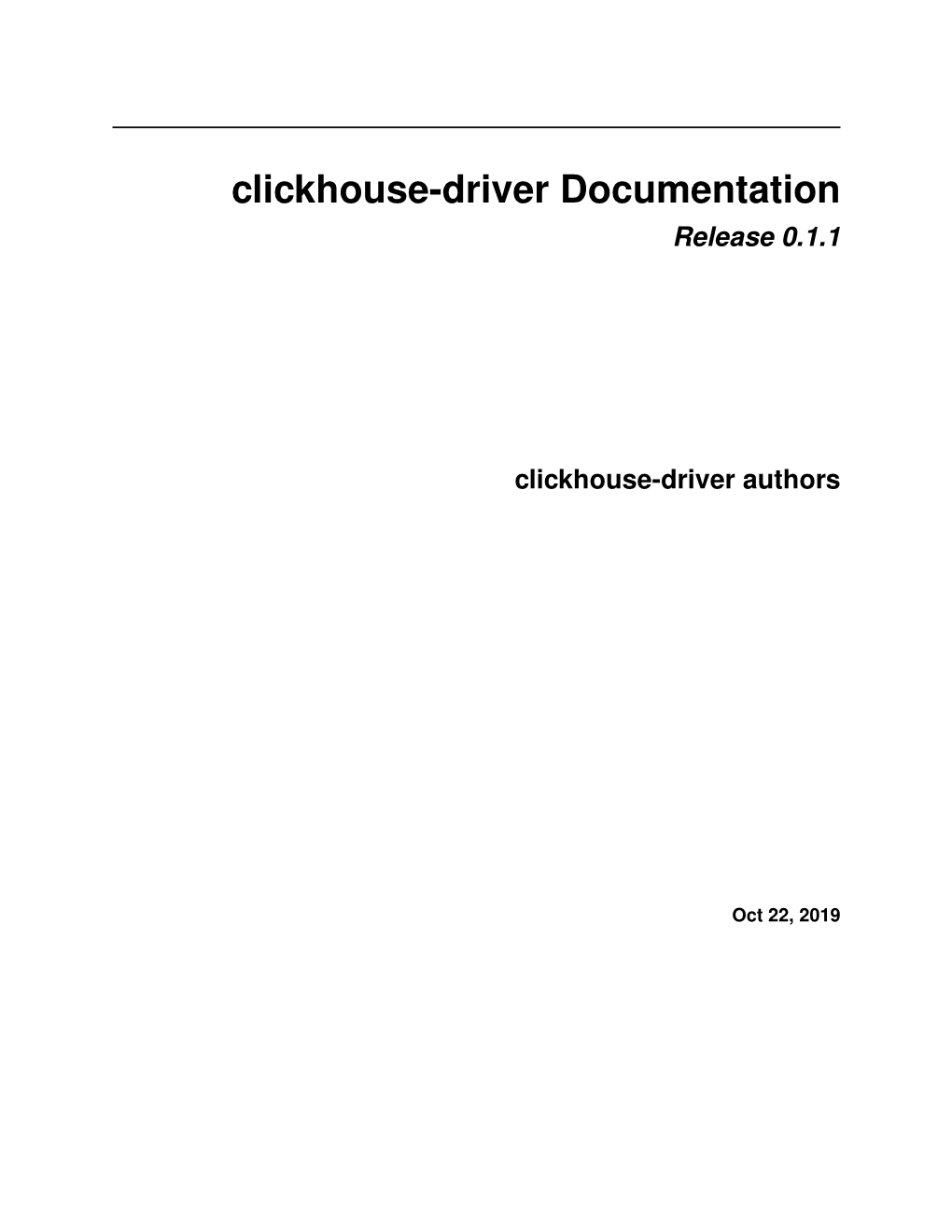 Clickhouse-Driver Documentation Release 0.1.1