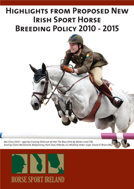 Highlights from Proposed New Irish Sport Horse Breeding Policy 2010 - 2015
