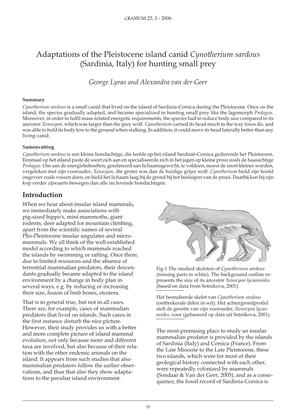 Adaptations of the Pleistocene Island Canid Cynot He Rium Sardous