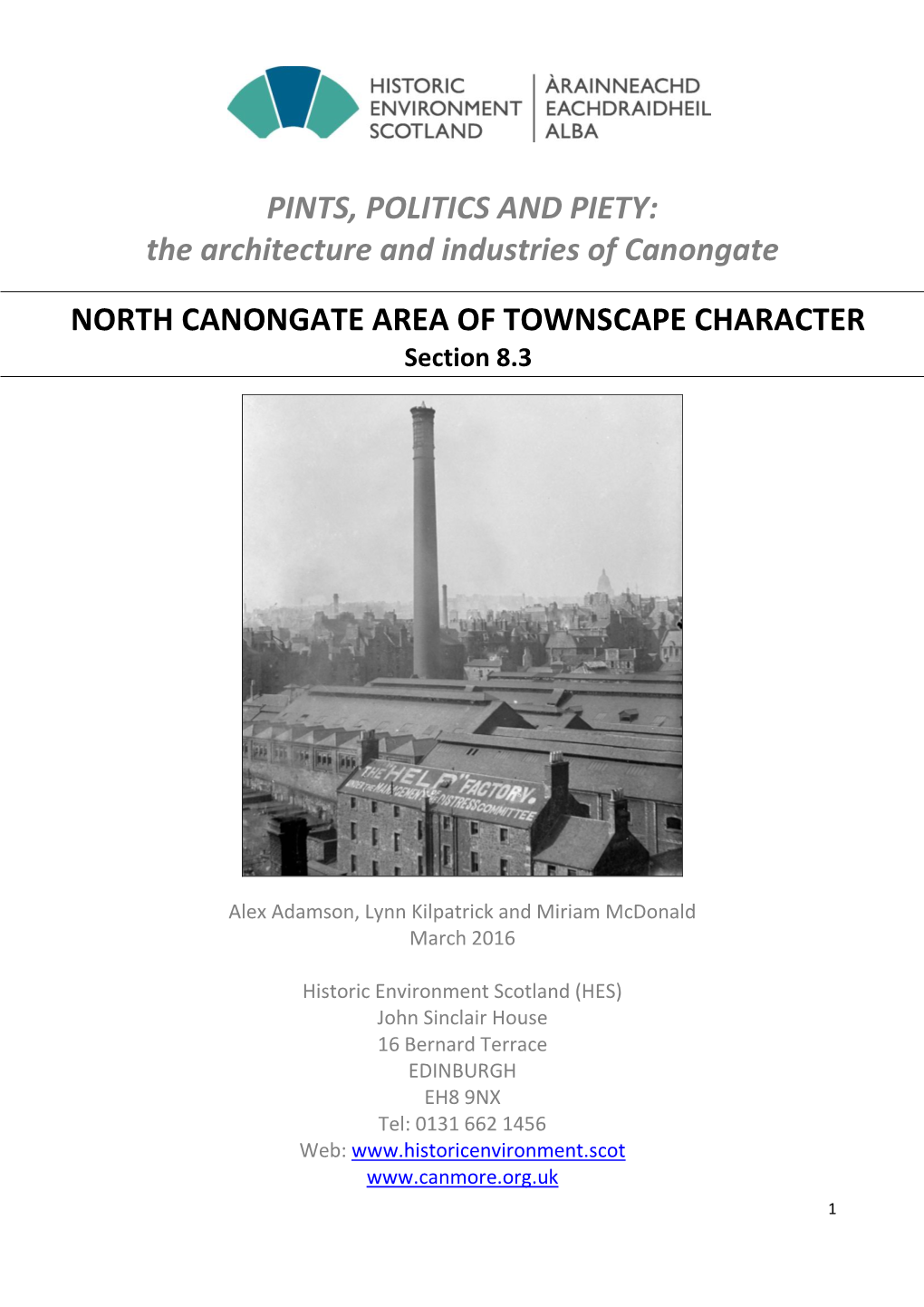 PINTS, POLITICS and PIETY: the Architecture and Industries of Canongate