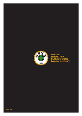 VISUAL IDENTITY HANDBOOK [Ossa Motor]