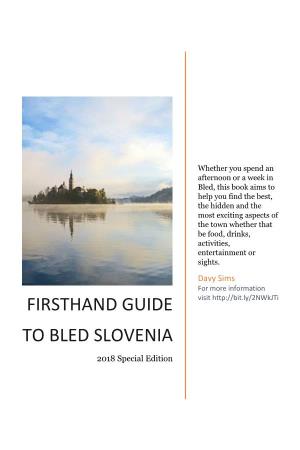 Firsthand Guide to Bled Slovenia