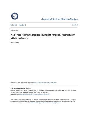 Was There Hebrew Language in Ancient America? an Interview with Brian Stubbs
