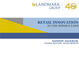 Retail Innovation in the Middle East! !
