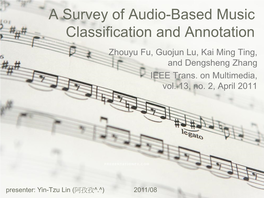 Music Information Retrieval Using Social Tags and Audio