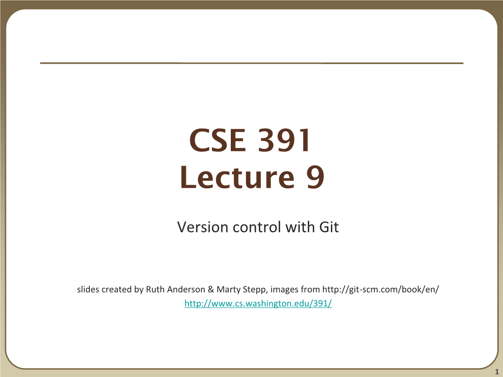 CSE 391 Lecture 9